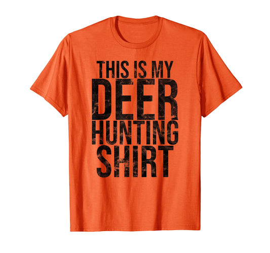 This Is My Deer Hunting Shirt Hunter T-Shirt